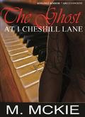 The Ghost at 1 Cheshill Lane by Marsha Gomes-Mckie