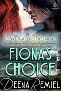 Fiona's Choice (Love Among the Ruins #3) by Deena Remiel