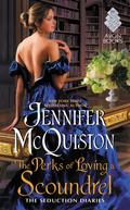 The Perks of Loving a Scoundrel (Seduction Diaries #3) by Jennifer McQuiston