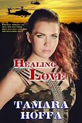 Healing Love by Tamara Hoffa