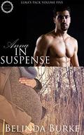 Anna In Suspense (Luka's Pack #5) by Belinda Burke