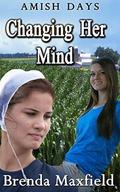 Changing Her Mind (Faith's Story #2) by Brenda Maxfield