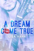 A Dream Come True by Lisa Hahn