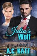 Julio's Wolf by A.C. Katt
