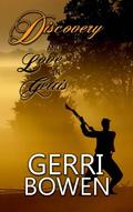 Discovery and Love In Gettis by Gerri Bowen
