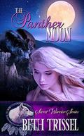 The Panther Moon (The Secret Warrior #3) by Beth Trissel