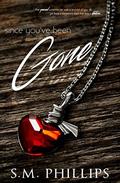 Since You've Been Gone by S.M Phillips