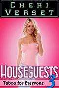 Houseguests 3: Taboo for Everyone by Cheri Verset