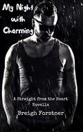 My Night with Charming (Straight from the Heart #4) by Breigh Forstner