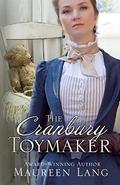 The Cranbury Toymaker (Cranbury Chronicles #2) by Maureen Lang