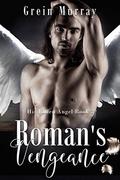 Roman's Vengeance (His Fallen Angel #2) by Grein Murray