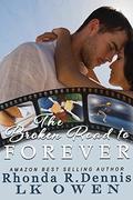 The Broken Road to Forever by LK Owen