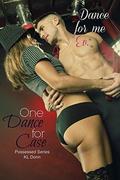 One Dance for Case (Possessed #2) by S.K. Designs