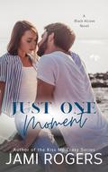 Just One Moment (Black Alcove #4) by Jami Wagner