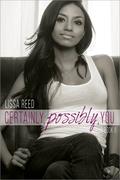 Certainly, Possibly, You (Sucre Coeur #2) by Lissa Reed