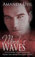Mind Waves (Mind Hackers, #1) by Amanda Uhl