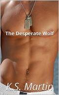 The Desperate Wolf by K.S. Martin