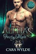Alpha's Feisty Mate: A BBW Wolf-Shifter Romance (Arcane Affairs Agency #1) by Arcane Affairs Agency