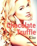 Chocolate Truffle Kiss by Cassandra O'Leary
