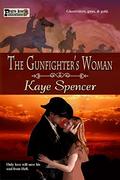 The Gunfighter's Woman by Kaye Spencer