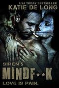 Mindf*ck (Siren #4) by Katie de Long