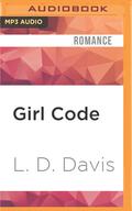 Girl Code: A Novel by Kate Udall