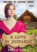 MAIL ORDER BRIDE: The Uncertain Bride and the Shy Rancher: Clean Historical Western Romance (Children of Laramie #1) by Eliza King