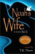 Noah's Wife by T.K. Thorne