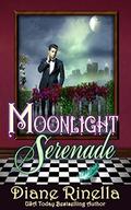 Moonlight Serenade: A Rock and Roll Fantasy  (The Rock And Roll Fantasy Collection) by Diane Rinella