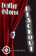 Blackout (Rae Hatting Mysteries #3) by Heather Osborne