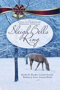 Sleigh Bells Ring by Barbara J. Scott