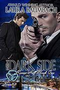 Reese Holt: The Dark Side by Laura Baumbach