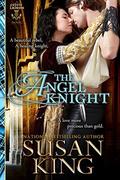 The Angel Knight by Susan King