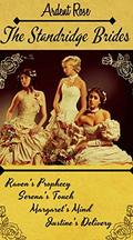 The Standridge Brides by Ardent Rose