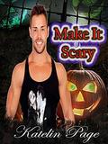 Make It Scary  (Grayson and Angelina-Halloween) by Pixie Moon