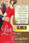 Love in an Elevator: A Romantic Comedy Anthology by Geralyn Corcillo