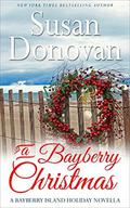 A Bayberry Christmas: A Bayberry Island Holiday e-Novella (Bayberry Island #3.5) by Susan Donovan