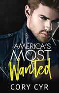America's Most Wanted by Cory Cyr