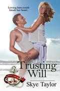 Trusting Will (Camerons of Tide's Way #3) by Skye Taylor