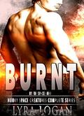 Alien Romance: BURNT By The Space Lord: Hunky Space Creatures Complete Series by Lyra Logan