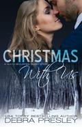 Christmas With Us (A Nucci Securities Short Story, #1.2) by Debra Presley