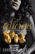 Velicious Part Two: Beautifully Broken by Shelique Lize