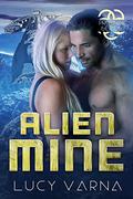Alien Mine (The Pruxnae #3) by Lucy Varna
