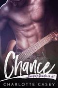 Chance (Rusted and Reckless, #1) by Charlotte Casey