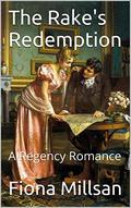 The Rake's Redemption: A Regency Romance (Wedding the Heiress #2) by Fiona Millsan