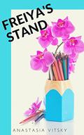 Freiya's Stand by Anastasia Vitsky