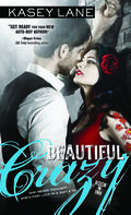 Beautiful Crazy (Rock 'n' Ink #1) by Kasey Lane