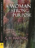 A Woman of Strong Purpose (Kirkland & Pitt #2) by S.M. Harding