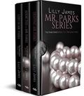 Mr. Parks Series: Books 1-3 by Lilly James