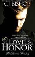 Love and Honor (The Phoenix Wedding #4) by CJ Bishop